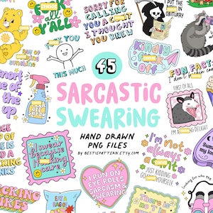Sarcastic Swear PNG Bundle Snarky Sarcastic Sayings Quotes Sublimation Sarcastic Swearing Clipart Sticker Funny Adult Humor Rude PNG Naughty