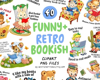 Funny Bookish PNG bundle, Book lover clipart and kitsch vintage illustrated digital files for stickers and sublimation, Sarcastic quotes