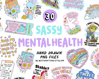 Sarcastic Mental Health PNG Bundle Funny digital files and clipart for designs, stickers, sublimation, quotes, anxiety, Sassy