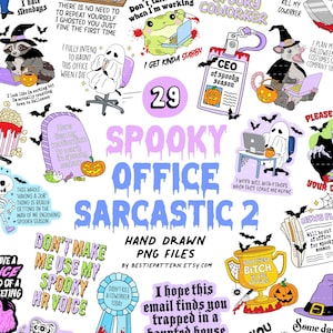 May include: A collection of hand-drawn PNG files with a spooky office theme. The design features various Halloween-themed graphics, including ghosts, bats, pumpkins, and humorous text like "Spookiest Bitch in the Office."