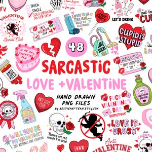 Pacote Sarcástico de Dia dos Namorados Anti Valentine PNG Sublimação Clipart Citações Maldosas Adesivos Engraçados Odiador Digital Rude Dia dos Namorados Xingamento