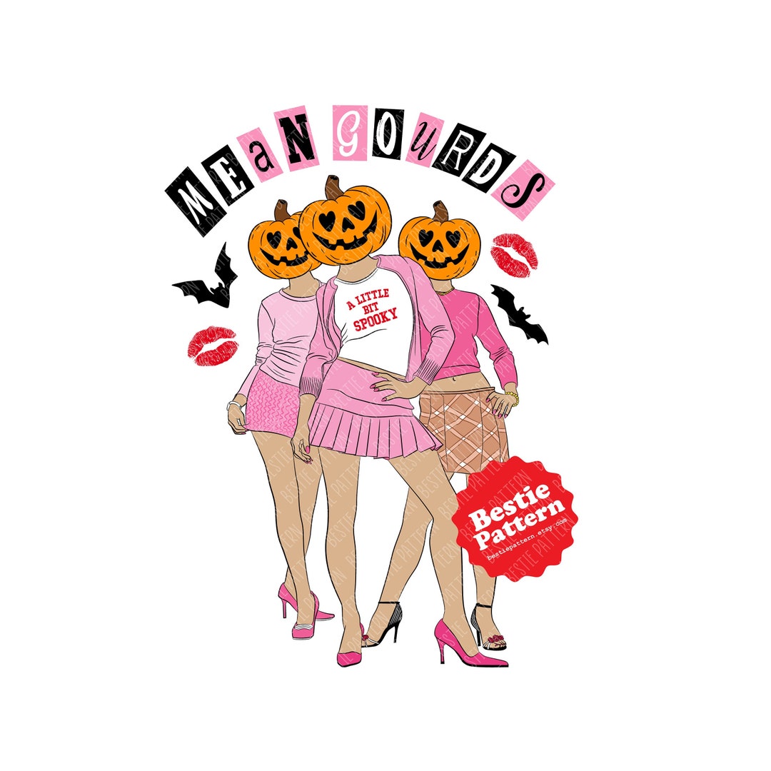 Mean Gourds PNG halloween Mean Girls PNG Mean Girls PNG - Etsy