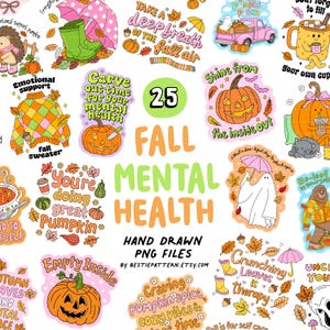 May include: A collection of 25 digital stickers featuring autumn-themed illustrations including pumpkins, ghosts, jumpers, and fallen leaves. The text includes phrases such as Fall Mental Health, Carve out time for your mental health, and Shine from the inside out.
