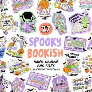May include: A collection of 27 digital stickers featuring Halloween and book-themed illustrations, including ghosts, pumpkins, coffins, and books with text like Spooky Bookish, Spooky Book Club, and Support Your Local Bookstore in vibrant colors.