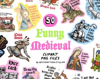 Medieval PNG bundle, Medievalcore funny sarcastic clipart and digital files for stickers and sublimation, Ren Faire, Renaissance