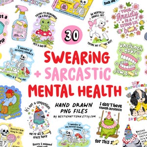 Può includere: Una collezione di file PNG colorati con un tema di salute mentale. I disegni includono illustrazioni di uno scheletro, una rana su un'altalena, un agnello e un flacone spray. Il testo include frasi come "Swearing + Sarcastic Mental Health".