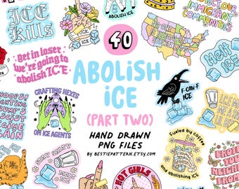 Abolish Ice PNG Bundle, Clipart, digital Anti Ice sticker sublimation anti-Trump protests, Chinga la migra, fascism