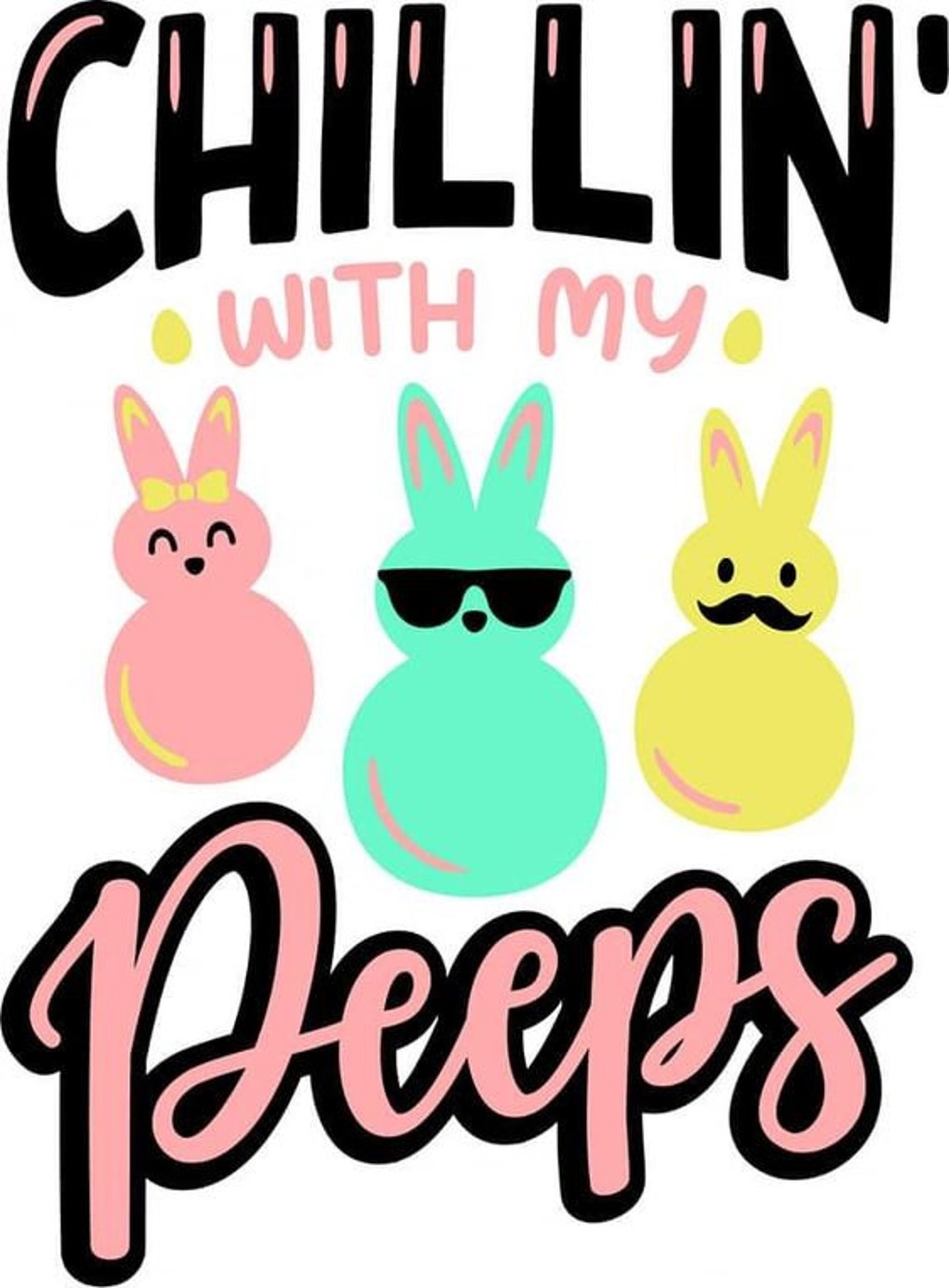 Chillin With My Peeps SVG - Etsy