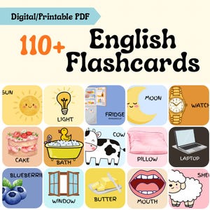 May include: Digital printable PDF of 110+ English flashcards. Each flashcard features a colourful illustration and the corresponding word. Includes images of a sun, lightbulb, refrigerator, moon, watch, cake, bath, cow, pillow, laptop, blueberries, window, butter, mouth, and sheep.