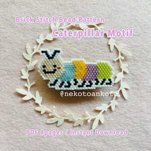 May include: A colourful brick stitch bead pattern featuring a caterpillar motif. The caterpillar is made of various coloured beads, including yellow, blue, purple, and green. The text "Brick Stitch Bead Pattern Caterpillar Motif" is displayed above the caterpillar. The design is surrounded by a decorative leaf border.