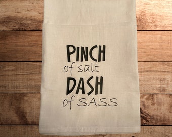 Funny Saying Tea Towels, Kitchen towels, Flour Sack Towels, Dish towels,