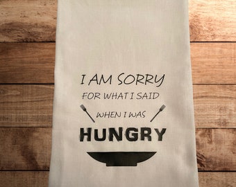 Funny Saying Tea Towels, Kitchen towels, Flour Sack Towels, Dish towels,