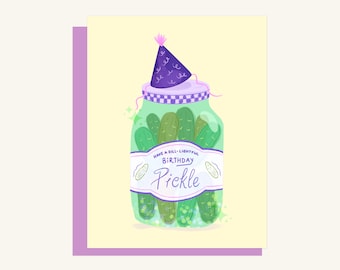 Have a Dill-lightful Birthday Pickle Card