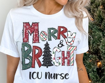 Merry and Bright Nurse Christmas Shirts, Matching Family Shirt,Group Christmas Party Tee, Custom ICU Nurse Shirt, Xmas Custom Teacher Top