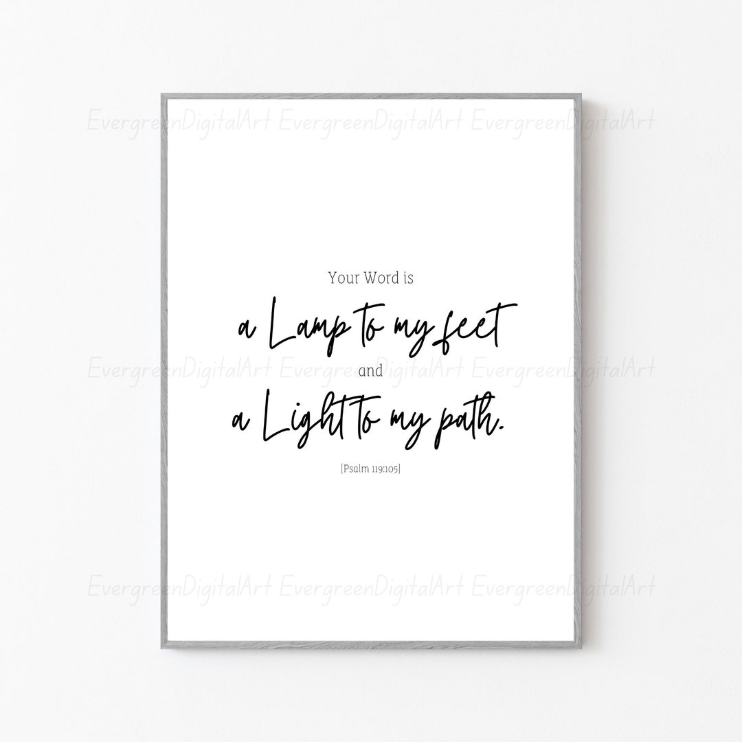 Psalm 119105 Digital Download Your Word is a Lamp to My Feet and a Light to My Path. Bible