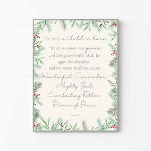 Isaiah 9:6 | Christmas Printable | For to us a child is born | Wonderful Counselor, Mighty God, Everlasting Father, Prince of Peace | Advent