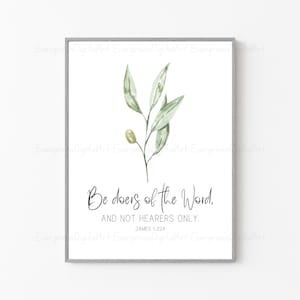 Op de afbeelding: Een printbaar wanddecor ontwerp met een aquarel illustratie van een groene olijftak met de quote "Wees daders van het Woord. En niet alleen hoorders. Jakobus 1:22A"
