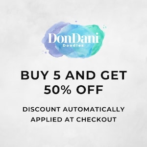 Puede incluir: Un gr&aacute;fico de estilo acuarela con el texto "DonDani Doodles" en blanco. El texto "BUY 5 AND GET 50% OFF" est&aacute; en negro debajo del logotipo. El texto "DISCOUNT AUTOMATICALLY APPLIED AT CHECKOUT" est&aacute; en negro debajo de la oferta.