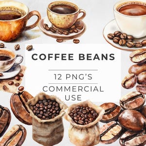 May include: A watercolor illustration of coffee beans, coffee cups, and coffee bags. The illustration is in a vintage style and features a variety of coffee beans, including whole beans, ground coffee, and coffee bags. The text "COFFEE BEANS 12 PNG'S COMMERCIAL USE" is written in the center of the image.