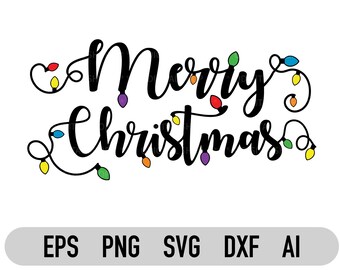 Merry Christmas Svg, Christmas Svg, Christmas Png, Christmas Lights Svg, Merry Christmas Cut Files, Cricut, Silhouette, Png, Svg, Layered