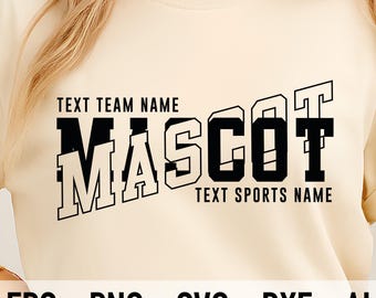 Custom Mascot SVG file for Cricut – Personalized Team and Sport Name Design | Editable Game Day Png File | Custom School Spirit Svg