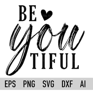 Beyoutiful svg, hermoso svg, belleza svg, png, para camisa, hermosa cita, cita divertida svg, silueta, archivos de corte cricut, descarga digital