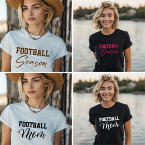 May include: Four images of women wearing white and black t-shirts with different text. The text on the shirts reads "Football Season" in brown on white, "Football Season" in pink on black, "Football Mom" in black on white, and "Football Mom" in white on black.