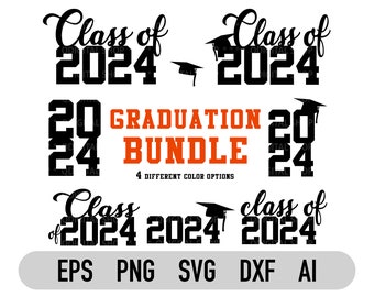 Graduation 2024 Svg Bundle, Class of 2024 Svg, Graduation Cap, Cake Toppers Svg, Cricut, Silhouette, Laser Cut File, Instant Download