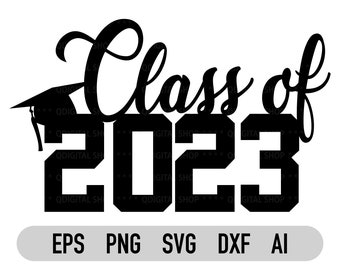 Laurea Svg,Png, Class of 2023 Svg, Cake Topper Svg, File di taglio Cricut, Sublimazione, Dxf, Eps, Ai, Download istantaneo