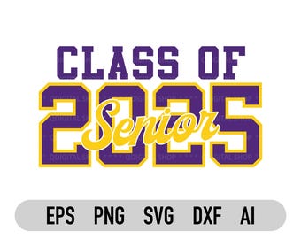 Klass 2025 Senior Svg och Png-fil, Senior Svg, Examenssvg, Senior 2025 Svg, Cricut-fil, Sublimerings-Png, Klass 2025 digital fil