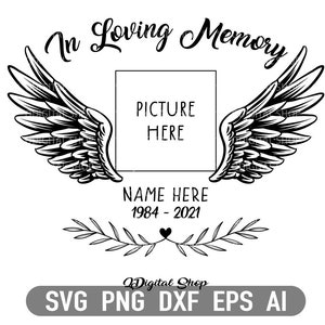 In Loving Memory, Memory Day Svg, Angel Svg, Customizable, Commercial Use, Svg file for Cricut, Loved One Png, Instant Download, Dxf, Png