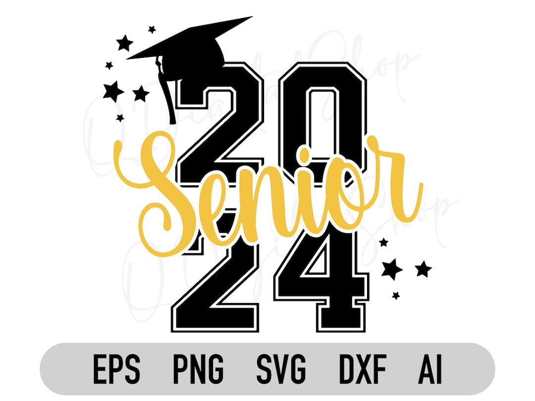 Senior 2024 Svg, Class of 2024, 2024 Graduate, Graduation Svg ...