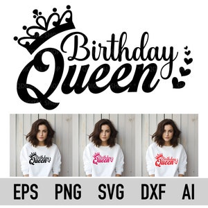 Cumpleaños Reina svg, cumpleaños svg, reina svg, diseños de sublimación de reina de cumpleaños, archivos cricut, archivos png, archivos vectoriales, calcomanía, silueta