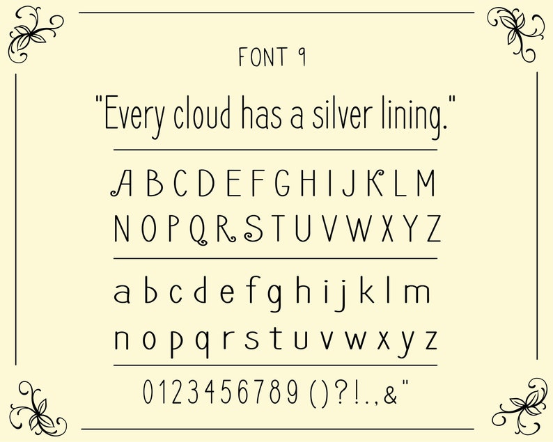 Puede incluir: Un gr&aacute;fico de fuente con el texto "FONT 9" y la frase "Every cloud has a silver lining." El gr&aacute;fico muestra el alfabeto en may&uacute;sculas y min&uacute;sculas, los n&uacute;meros del 0 al 9 y los signos de puntuaci&oacute;n.