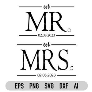 Mr and Mrs, Editable, Svg, Png, Dxf, Wedding 2023-2024, Bride and Groom Svg, Silhouette, Wedding Card Svg, Instant Download