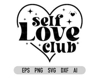 自己愛 SVG、自己愛 PNG、自己愛 Cricut、クリップアート、シルエット、昇華、即時ダウンロード、SVG、PNG、Eps、Ai、Dxf