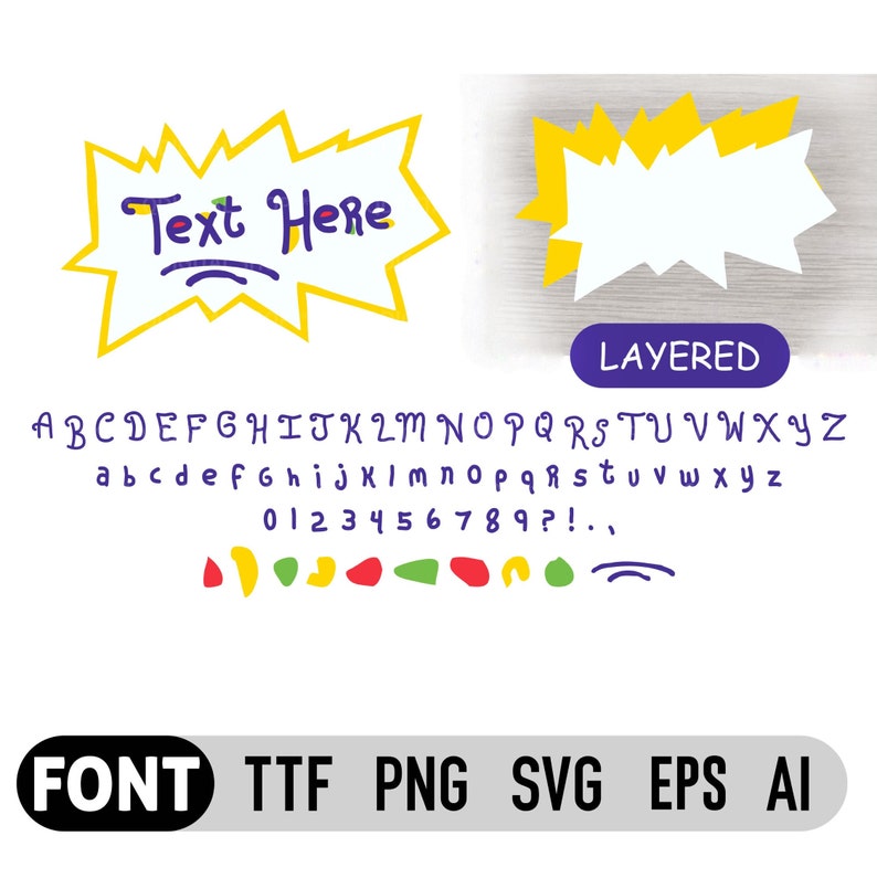 May include: A font graphic with a yellow and purple cartoon speech bubble that says "Text Here". The font includes uppercase and lowercase letters, numbers, punctuation marks, and symbols. The font is available in TTF, PNG, SVG, EPS, and AI formats.