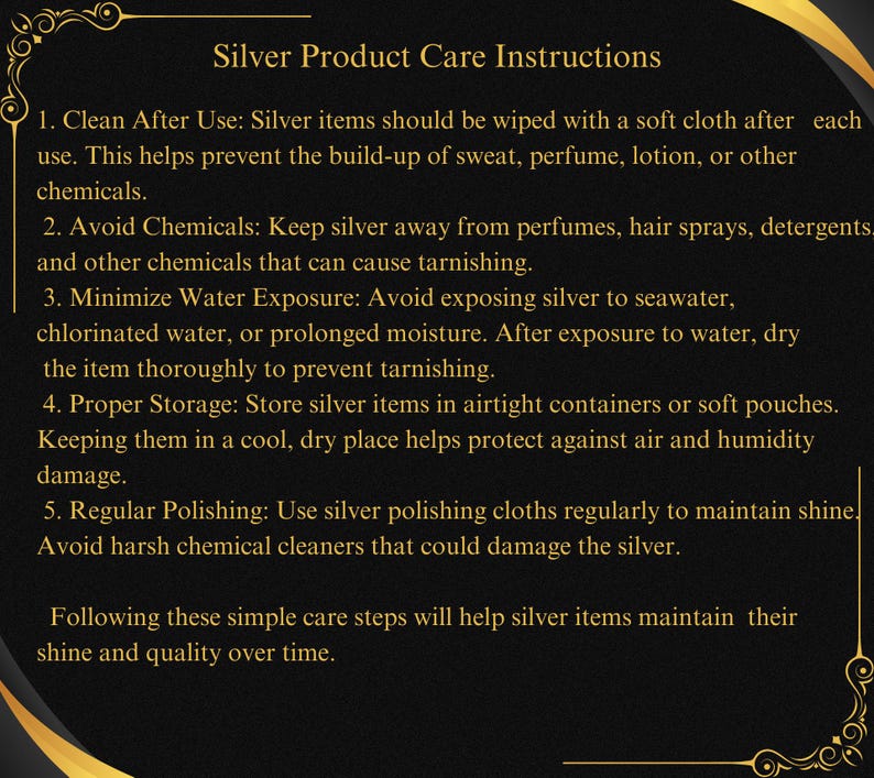 May include: A black and gold framed image with white text outlining instructions for caring for silver products. The text includes tips on cleaning, storing, and polishing silver items to prevent tarnishing.
