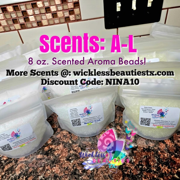 8 oz Premium Cured Scented Aroma Beads, Scents: A-L, Air Fresheners, Car Freshies, cookie cutter air freshener supplies, sachet bags, gifts