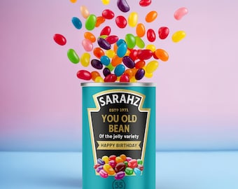 Birthday Gift - You Old Bean - Personalised Sweets Jelly Beans