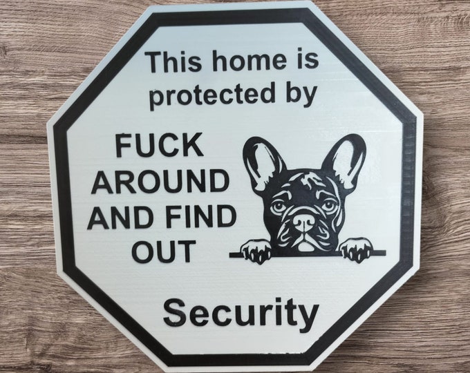 guardsign french bulldog dog this home is protected by security sign safety sign 3d printed french bulldog