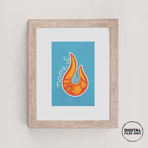 Nómbralo para domesticarlo / Arte de pared de cita inspiradora con letras ilustrativas a mano / 4x6"