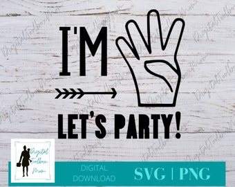 Je suis 4 Svg, je suis quatre Svg, 4ème anniversaire SVG, Anniversaire Svg, Let’s Party Svg, Svg Fichiers pour Cricut, Silhouette Files, SVG