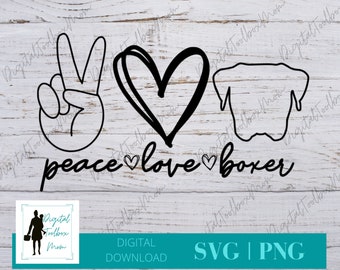 Peace Love Boxer Svg, Boxer Svg, Dog Svg, Love Svg, Dad Svg, Boxer Dog SVG, Svg Files for Cricut, Silhouette Files, SVG