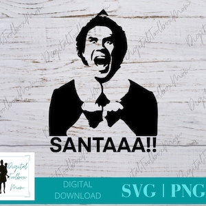 May include: Black and white silhouette of a man with a surprised expression, yelling "SANTAAA!!" in bold white letters. The image is on a white woodgrain background.