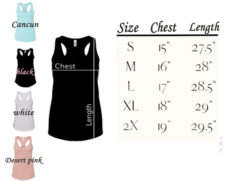 May include: Size chart for a tank top in black, white, light blue, and pink. The chart shows the chest and length measurements in inches for sizes S, M, L, XL, and 2X.