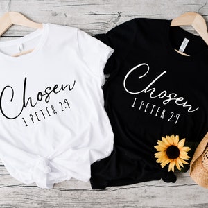 Chosen 1 Peter 2:9 Sweatshirt, Chosen Hoodie, Christian Hoodies For Women, Christian Apparel, Christian Clothing, Bible Verse Shirt, Tshirts
