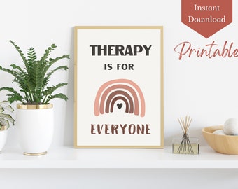 Therapy is for Everyone Printable, Therapist Gift, Quote, Recovery Gift, Therapist Office Decor, Social Worker Sign, Counselor Art Prints