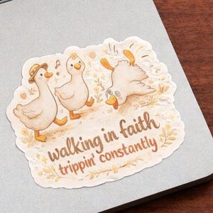 Walking in Faith Tripping Constantly Duck Sticker - Funny Christian Humor image 3