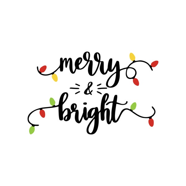 Merry and Bright svg christmas svg digital download christmas lights svg christmas shirt svg png christmas cricut